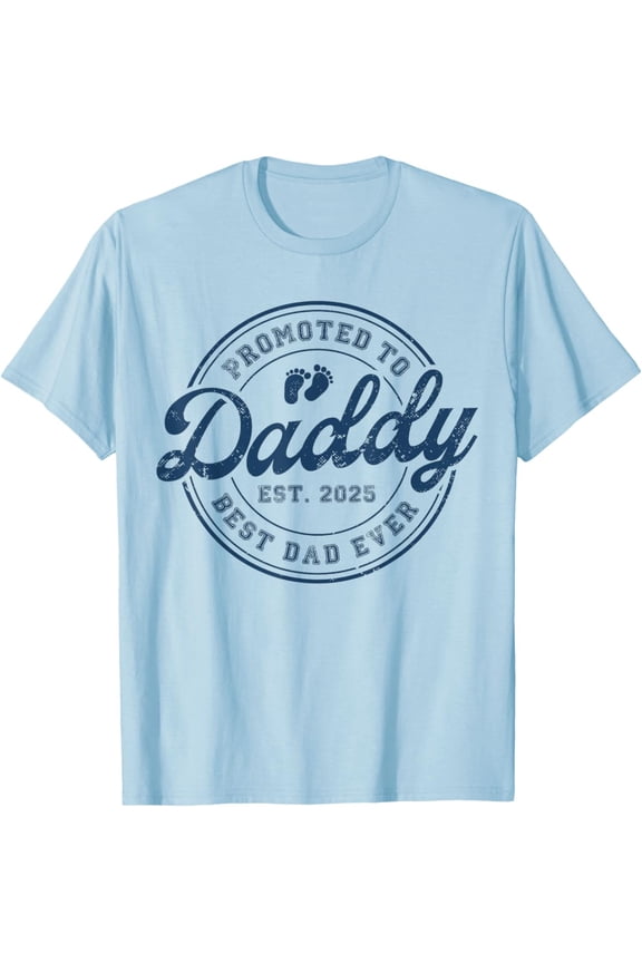 Vintage Promoted to Daddy Papa Est 2025 Soon to be Dad Fathers Day T-Shirt S-5XL - Trending Birrthday Tee Gifts Vintage Tee -Birthday Gifts