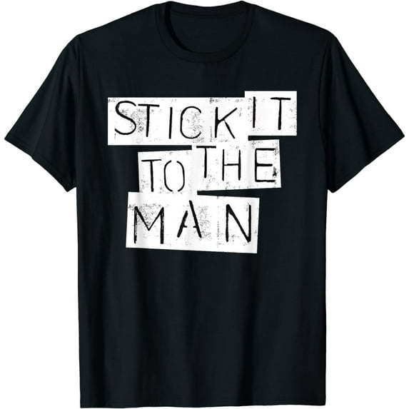 Vintage Punk Rock 70s 80s Quote Stick It To The Man T-Shirt