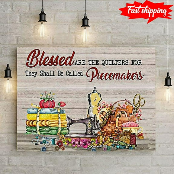 Vintage Quilting Blessed Are The Quilters For They Shall Be Called Piecemakers 11 x 17 Inch Poster