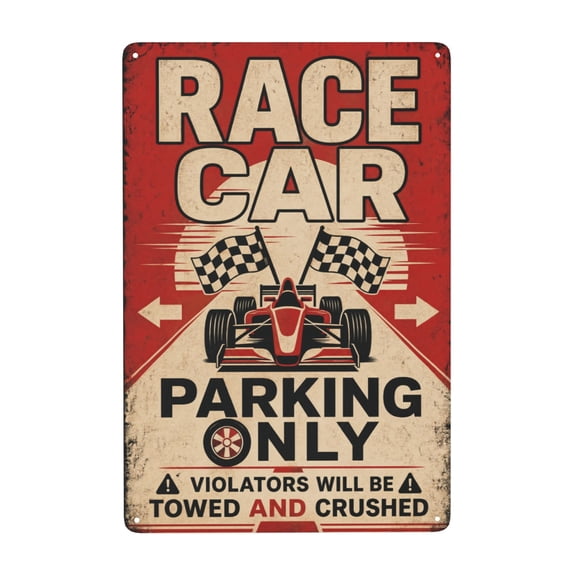 Vintage Race Car Parking Only Metal Tin Sign For Bedroom Gaming Room Bar And Restaurant Wall Decor 8x12 Inch