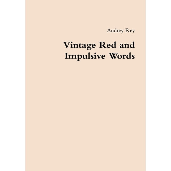 Vintage Red and Impulsive Words, (Paperback)