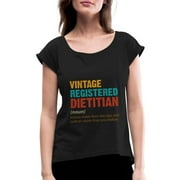 Vintage Registered Dietitian Knows Women's Roll Cuff T-Shirt Rolled Sleeve Tee
