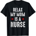 thumbnail image 1 of Vintage Relax My Mom is a Nurse T-Shirt, 1 of 4