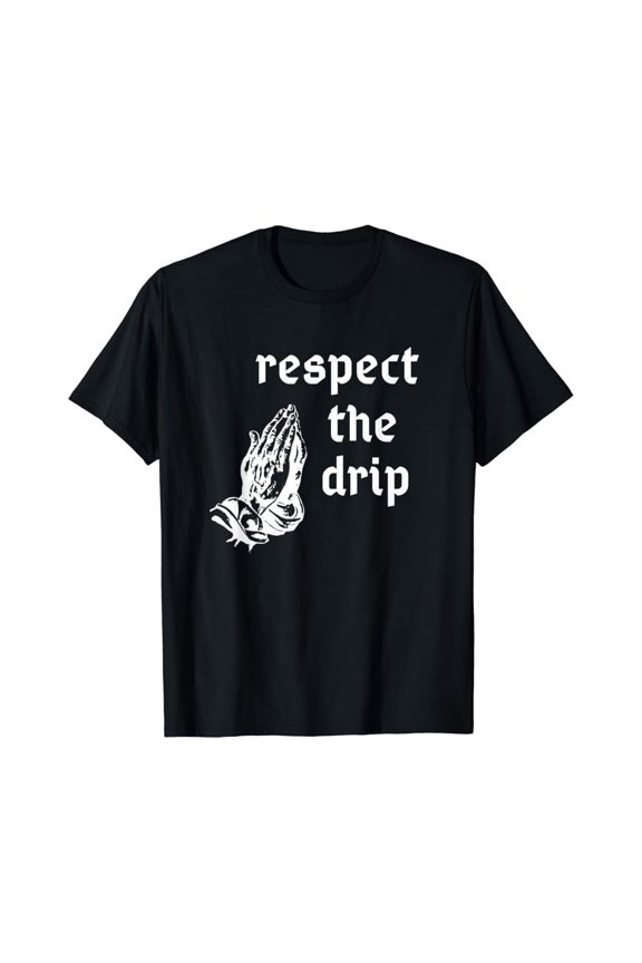 Vintage Respect The Drip - Funny Gift, Yeet, Dab Meme T-Shirt - Perfect Gifts For Everyone, Vintage Birthday Gift