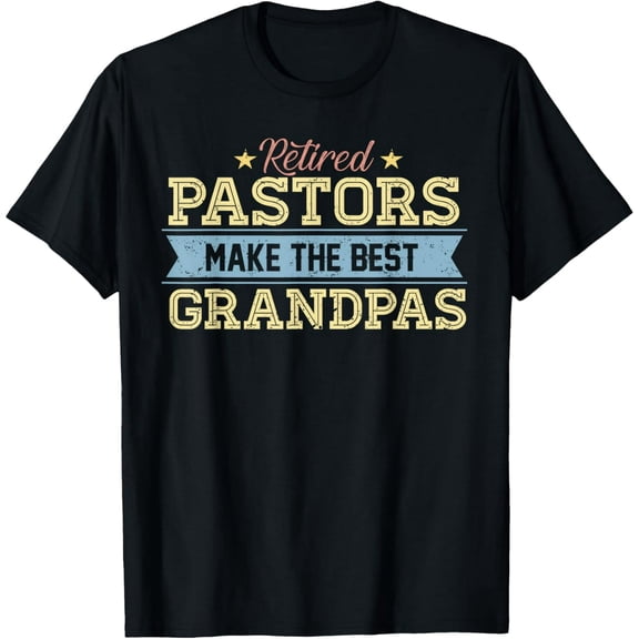 Vintage Retired Pastor Grandpa Gift Funny Saying Men Short Sleeve Graphic Tee Shirt