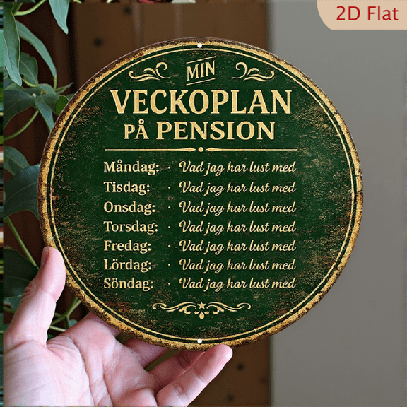 Vintage Retirement Weekly Plan Round Aluminum Wall Sign, 8x8 Inch Retro Metal Decorative Plaque for Home Decor