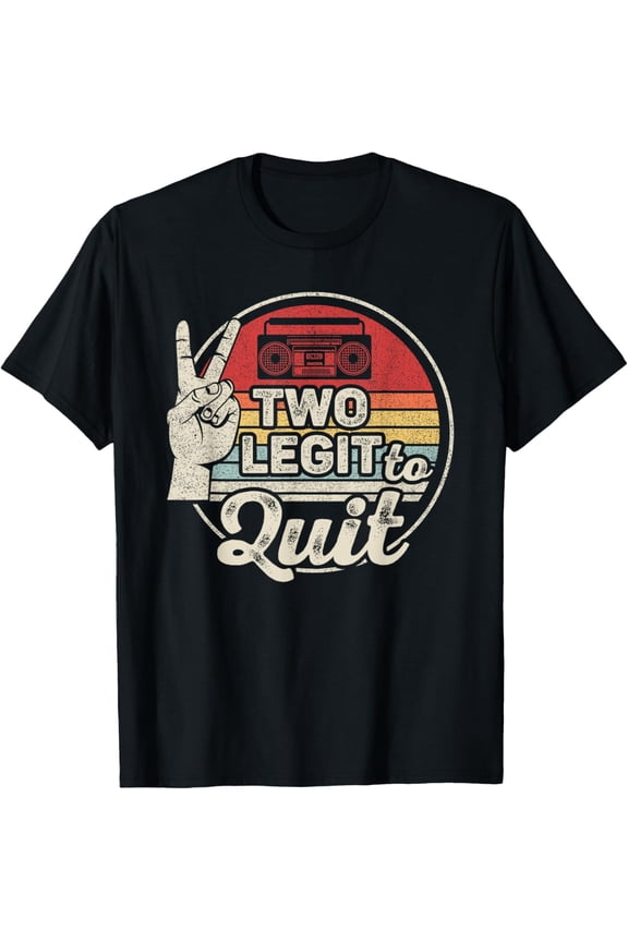 Vintage Retro 2nd Birthday Hip Hop Two Legit To Quit T-Shirt