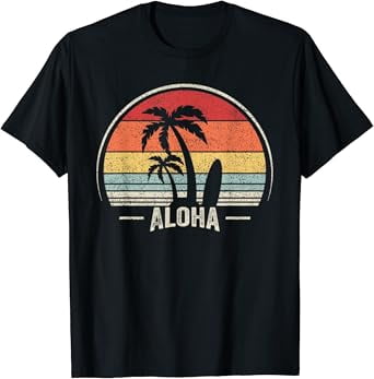 Vintage Retro Aloha Hawaii Hawaiian Island Palm Beach Surf T-Shirt