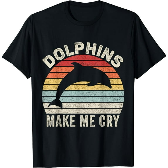 Vintage Retro Dolphins Make Me Cry T-Shirt