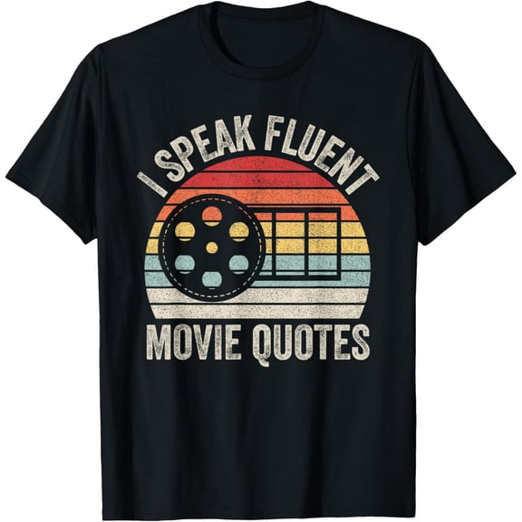 Vintage Retro I Speak Fluent Movie Quotes Movie Lover T-ShirtMen and women, Black T-shirt, size: Extra large