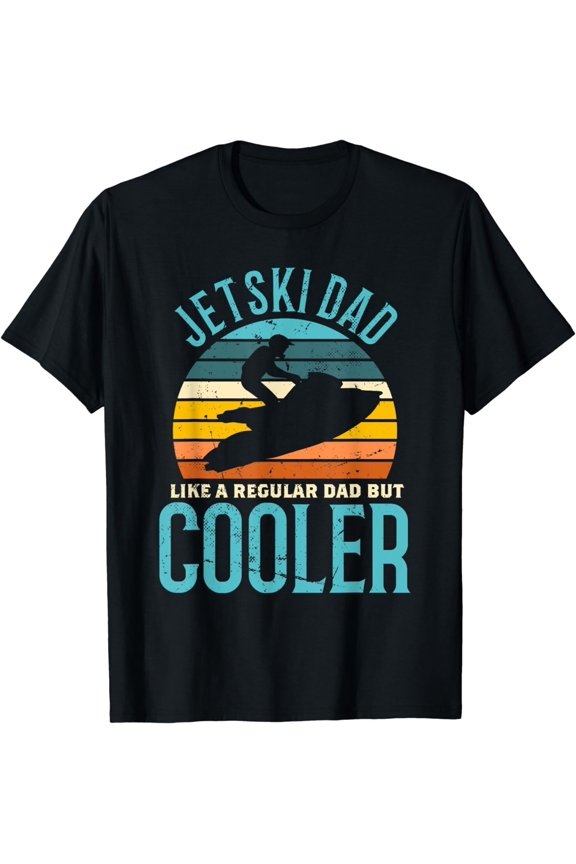 Vintage Retro Jet Ski Dad Like A Regular jetski apparel Dad Gift Unisex T-Shirt