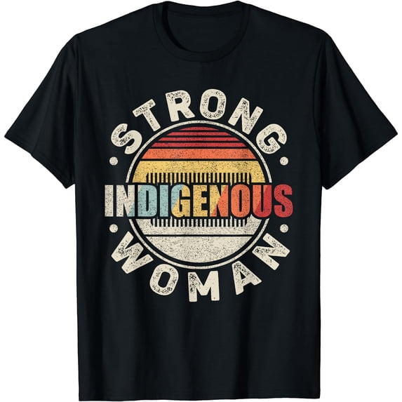 Vintage Retro Native American Strong Indigenous Woman T-Shirt Black 4X-Large