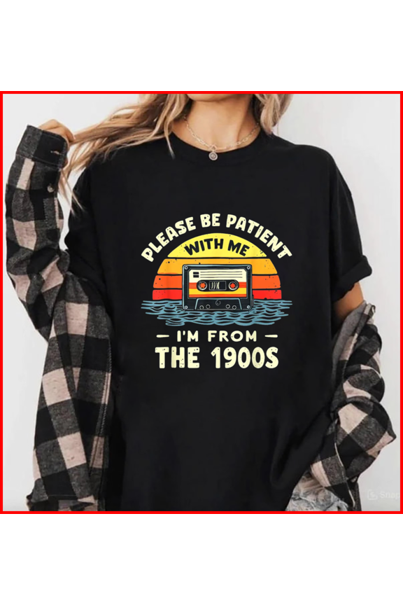 Vintage Retro Nostalgia Millennium Humorous Sarcastic Catchphrase Unisex T-Shirt, S-5XL