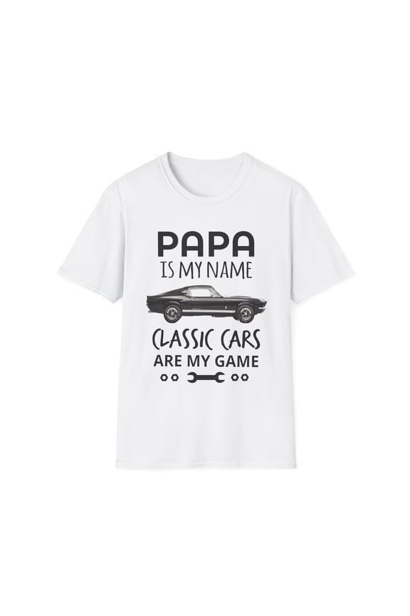 Vintage Retro Old Boys Truck Lovers Gift Papa Is My Name Classic Cars Are My Game Men Women Unisex Softstyle T-Shirt