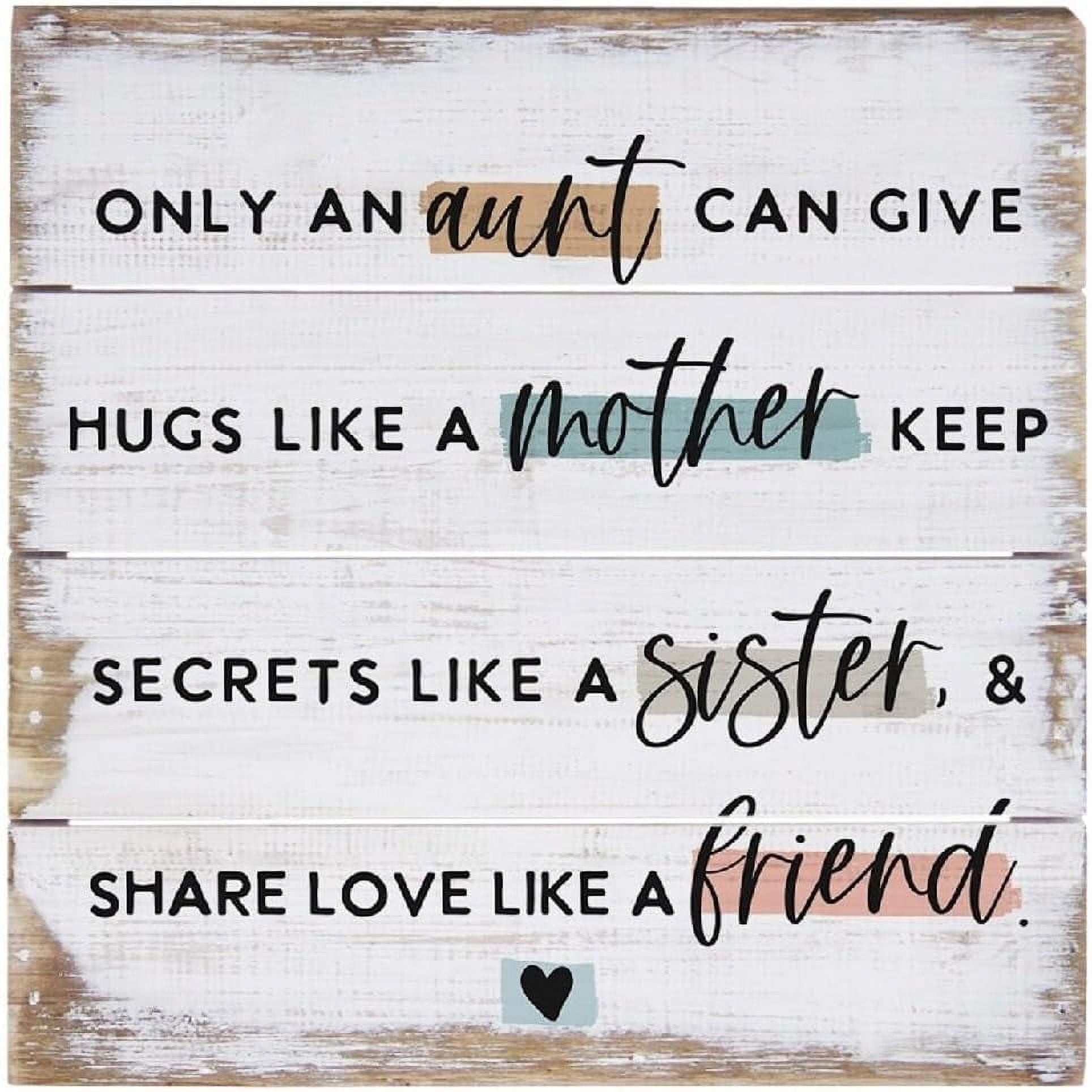 Vintage Retro Primitive Decor Only An Aunt Can Give Hugs Like A Mother ...