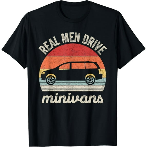 Vintage Retro Real Men Drive Minivans Funny Van T-Shirt men and women can wear, black, white, gifts