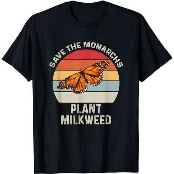 Vintage Retro Save The Monarchs Plant Milkweed Butterfly T-Shirt