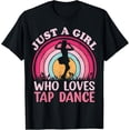 thumbnail image 1 of Vintage Retro Tap Dance Just A Girl Who Loves Tap Dance T-Shirt men and women can wear, black, white, gifts, 1 of 4