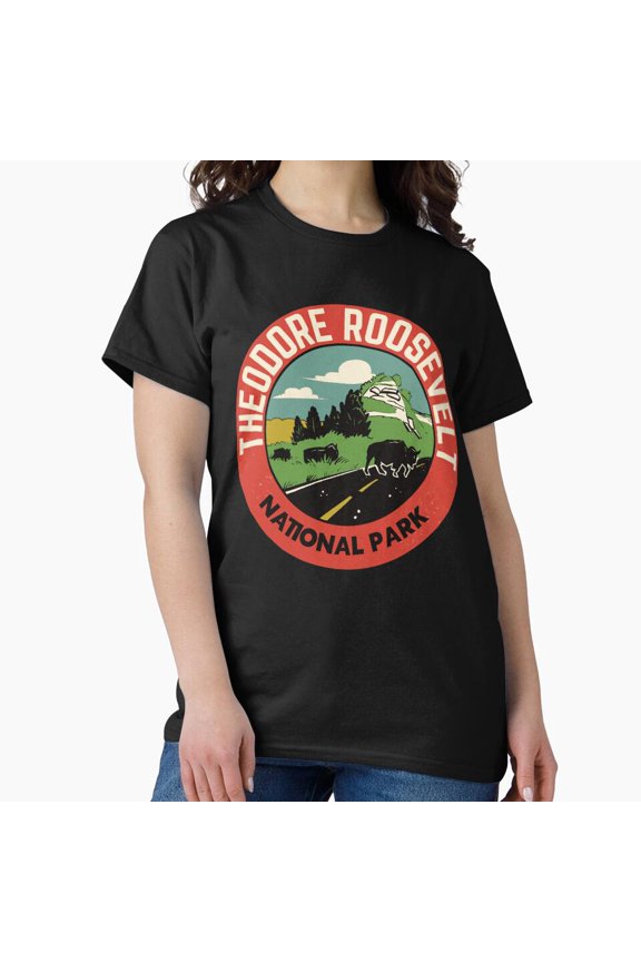 Vintage Retro Theodore Roosevelt National Park Classic T-Shirt T-Shirt - Perfect T-Shirt For Everyone
