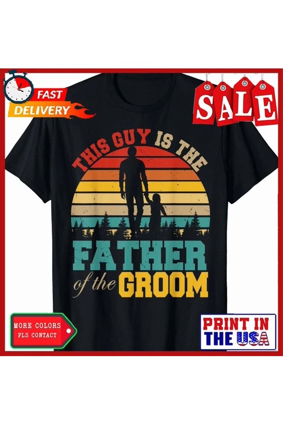 Vintage Retro This Guy Is The Father Of The Groom Wedding Gift T-Shirt, Unisex T-Shirt