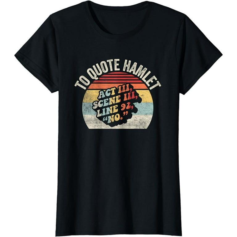 Hamlet t shirt 2025