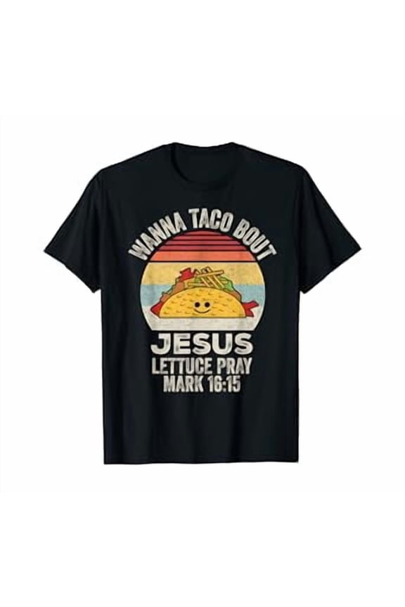 Vintage Retro Wanna Taco Bout Jesus Funny Taco Christian T-Shirt
