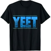 Vintage Retro YEET Tees -Yeet Quotes For Men Women & Kids T-Shirt