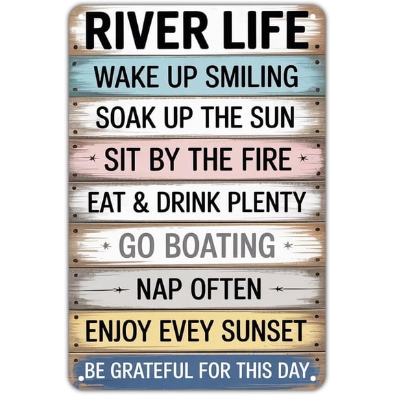 Vintage River Life Motivational Tin Sign, Lakeside Living Metal Wall Decor for Garden, Yard, Bar, Porch, Home, Bedroom, Kitchen, 8 x 12 Inch