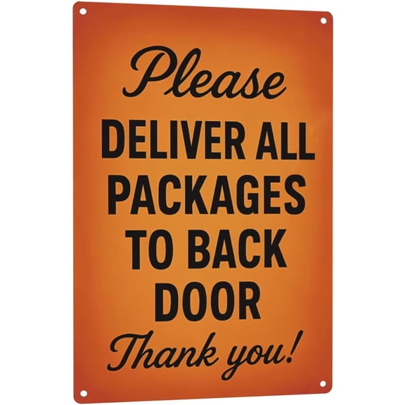Vintage Rustic Metal Wall Sign, Please Deliver All Packages To Back Door, 8 x 12 Inch Durable Iron Decor for Man Cave, Garage, Patio, Home Bar, Kitchen
