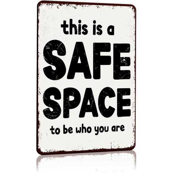 Vintage This Is a Safe Space to Be Who You Are Metal Tin Sign Inspirational Quote Wall Plaque Retro Distressed Wall Decor for Classroom Bedroom Office Indoor Art Ornament