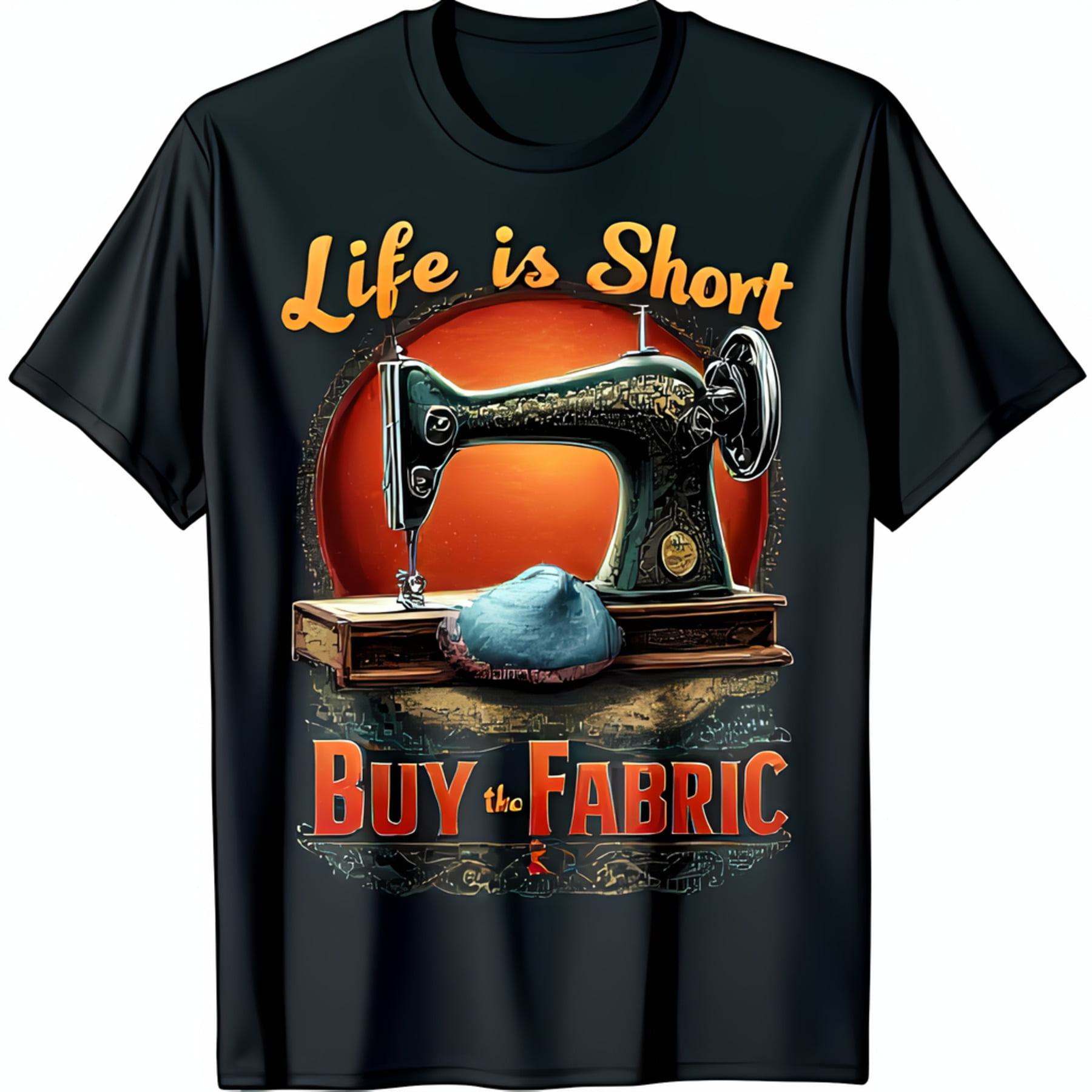 Vintage Sewing Machine Black TShirt Life is Short Buy the Fabric