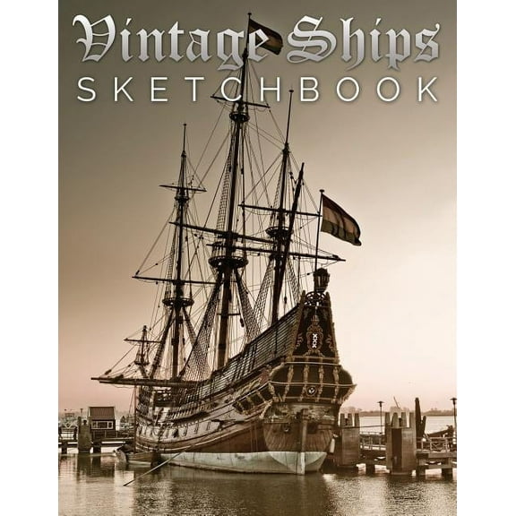 Vintage Ships Sketch Book (Paperback)