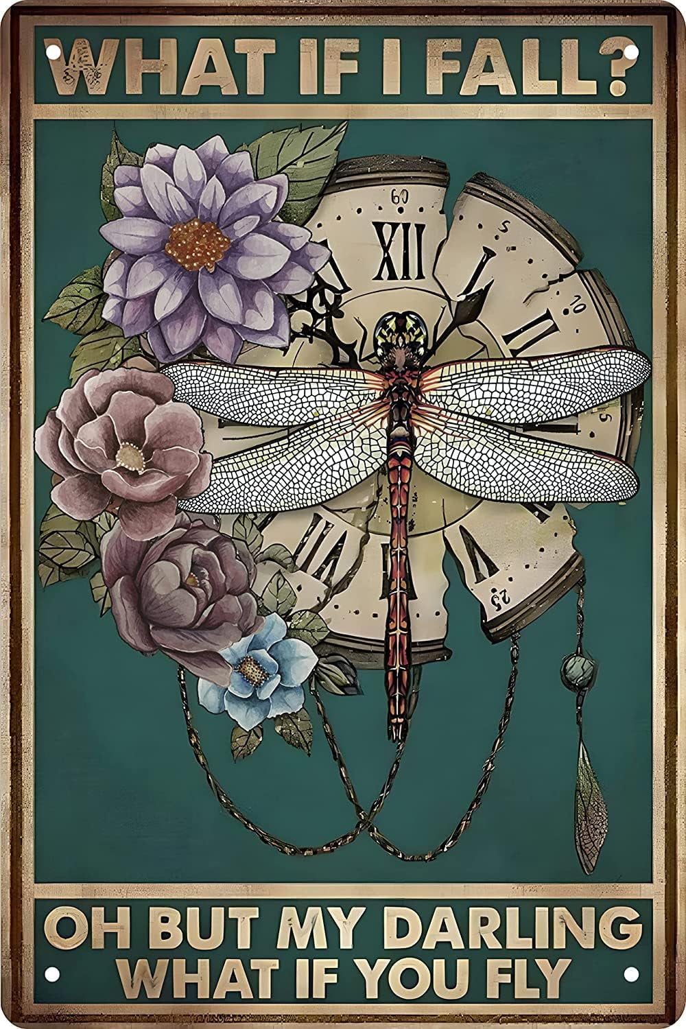 Vintage Sign Horticulture Dragonfly Circular Clock And Flower What If I