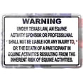 thumbnail image 1 of Vintage Sign New Aluminum Sign Warning Under Texas Law Equine Activity Sponsor Or Professional Not Liable for Injury Or Death of 8x12 Inch, 1 of 4