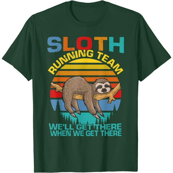 Vintage Sloth Running Team We'll Get There Funny Unisex T-Shirt for Men Women Kids Toddler,Forest Green Color,Size 3XL