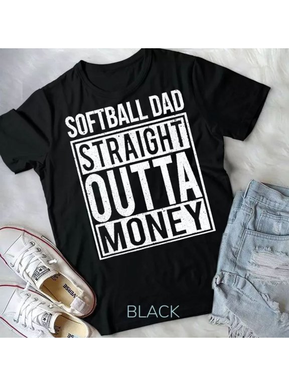 Vintage Softball Dad Straight Outta Money T-Shirt I Funny Pitch Gift T-Shirt Unisex S-5XL Hot Trending Shirt, Vintage Birthday Gift
