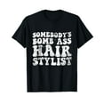 thumbnail image 1 of Vintage Somebody's Bomb Ass Hair Stylist T-Shirt, 1 of 5