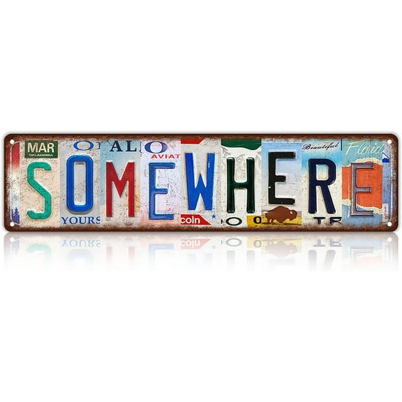 Vintage Somewhere Metal Tin Signs Street Signs Man Cave Wall Decor 4"x16"