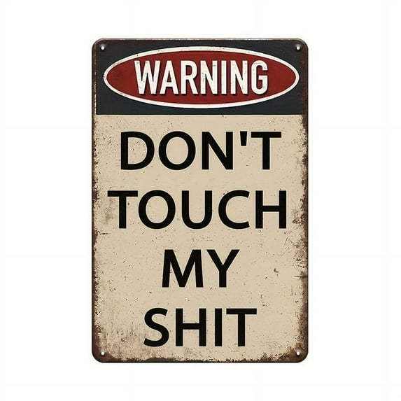Vintage - Style "Don't Touch" Metal Tin Sign,8x12 Inch - Suitable for Decorating Home Offices and Living Rooms