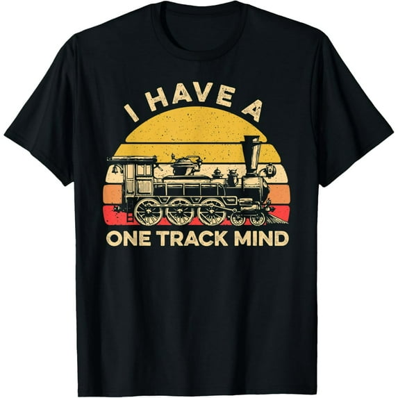 Vintage Sunset I Have A One Track Mind Train Steam Engines T-Shirt men and women can wear, black, white, gifts