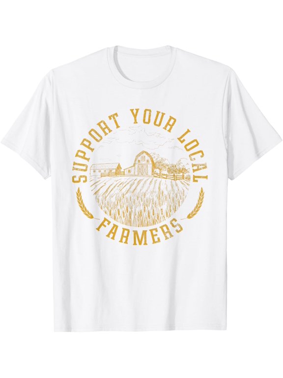 Vintage Support Your Local Farmers Farming Farm Farmer T-Shirt men and women can wear, black, white, gifts