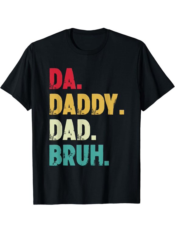Vintage T-Shirt Da Daddy Dad Bruh Vintage Daddy Funny Fathers Day T-Shirt S-5Xl - Trending Birrthday Tee Gifts Vintage Tee -Birthday Gifts
