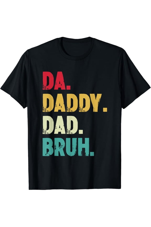 Vintage T-shirt Da Daddy Dad Bruh Vintage Daddy Funny Fathers Day T-Shirt S-5XL - Trending Birrthday Tee Gifts Vintage Tee -Birthday Gifts