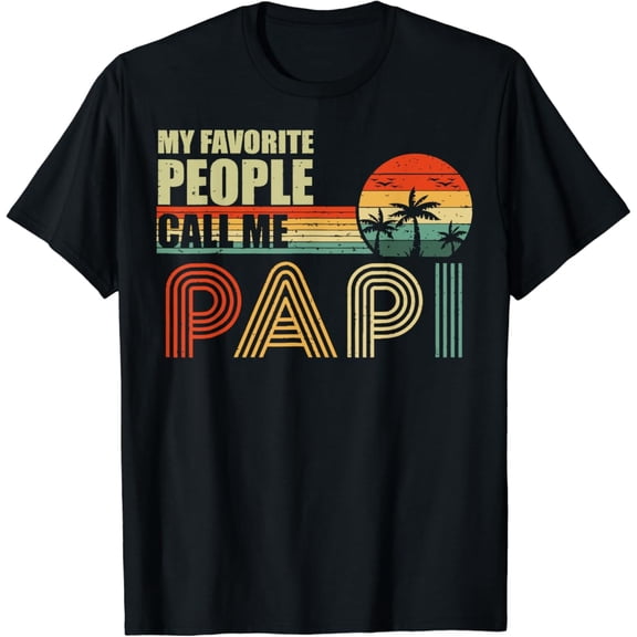 Vintage T-shirt My Favorite People Call Me Papi Vintage Fathers Day T-Shirt S-5XL - Trending Birrthday Tee Gifts Vintage Tee -Birthday Gifts