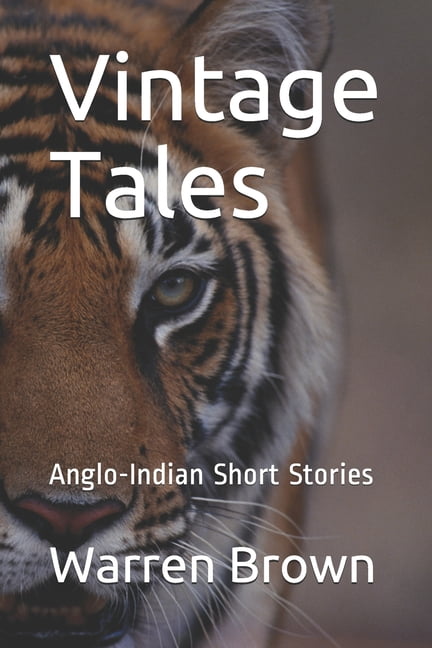 Vintage Tales: Anglo-Indian Short Stories, (Paperback)