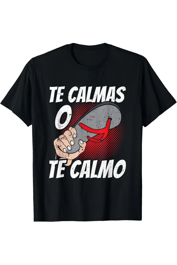Vintage Te Calmas O Te Calmo Mexican Flag Cinco De Mayo 5th Of May T-Shirt S-5XL - Trending Birrthday Tee Gifts Vintage Tee -Birthday Gifts