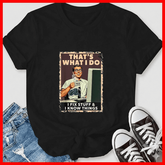 Vintage Tech Support I Fix Stuff And Know Things Computer IT Joke Unisex T-Shirt, up to size 5XL