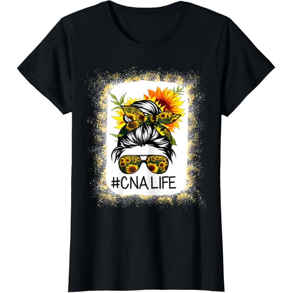 Vintage Tee Cna Life Messy Hair Bun Sunflower Women Mother'S Gift T-Shirt Birthday Gifts