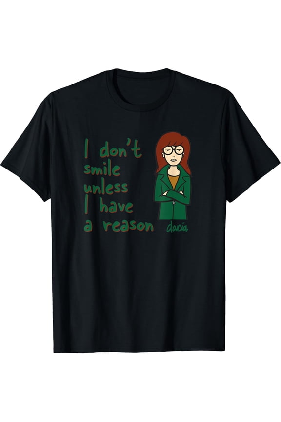 Vintage Tee Hot trending Daria - I Don'T Smile Unless I Have A Reason T-Shirt - Birthday Gifts