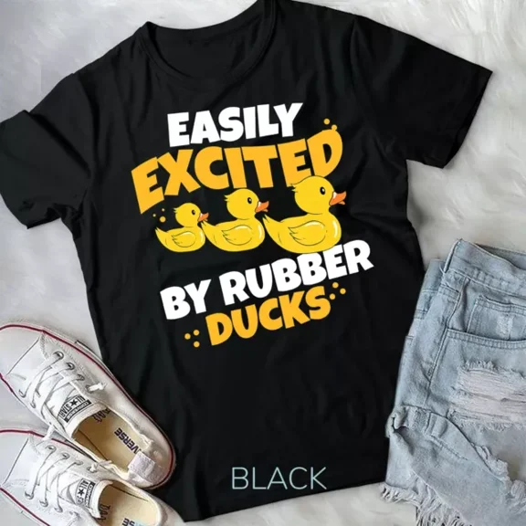 Vintage Tee Hot trending Easily Excited By Rubber Ducks Funny Duckie Bath Rubber Duck Unisex T-Shirt - Birthday Gifts
